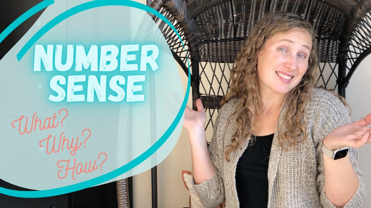 Number Sense: What is it? Why it’s important? TEN ways to help your child build it.