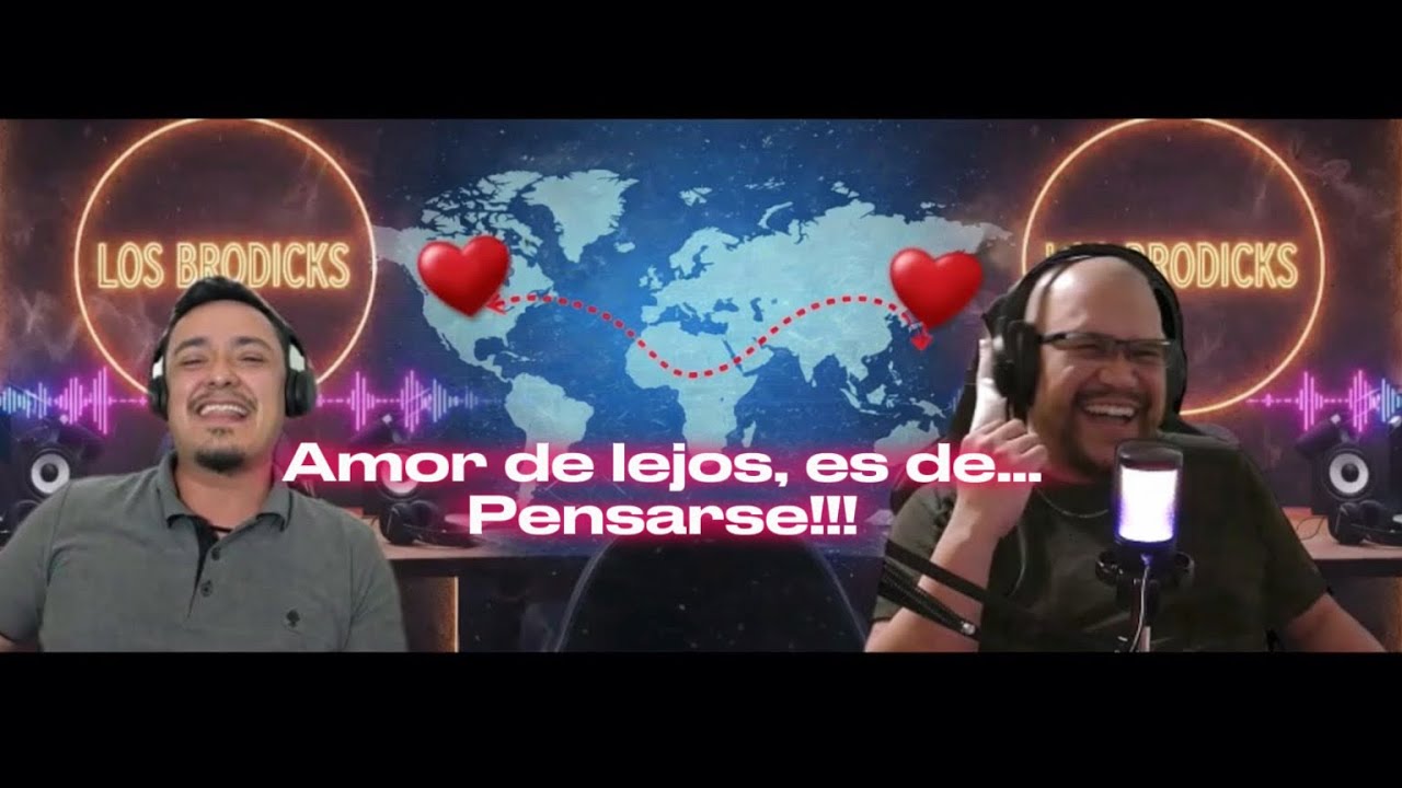 Amor de lejos, es de… pensarse!!!