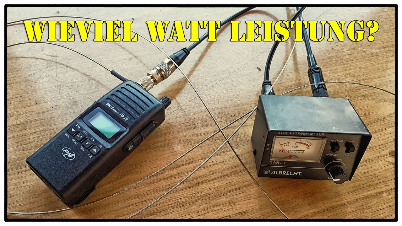 CB-Funk -  Wieviel Watt Leistung bringt das PNI HP 72 Funkgerät wirklich auf die Hyflex 27 Antenne?