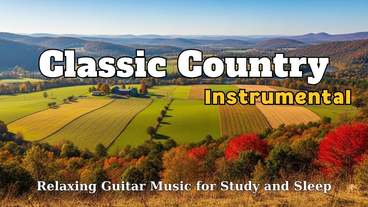 Classic Country Instrumental&ndash;Relaxing Guitar Music For Peaceful Moment | Ep.145