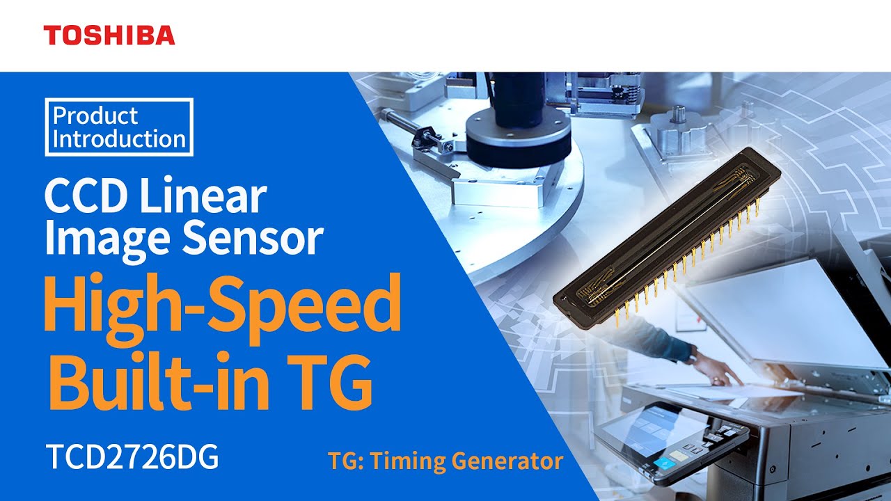 High-Speed Data Rate,　Lens Reduction Type CCD Linear Image Sensor: TCD2726DG