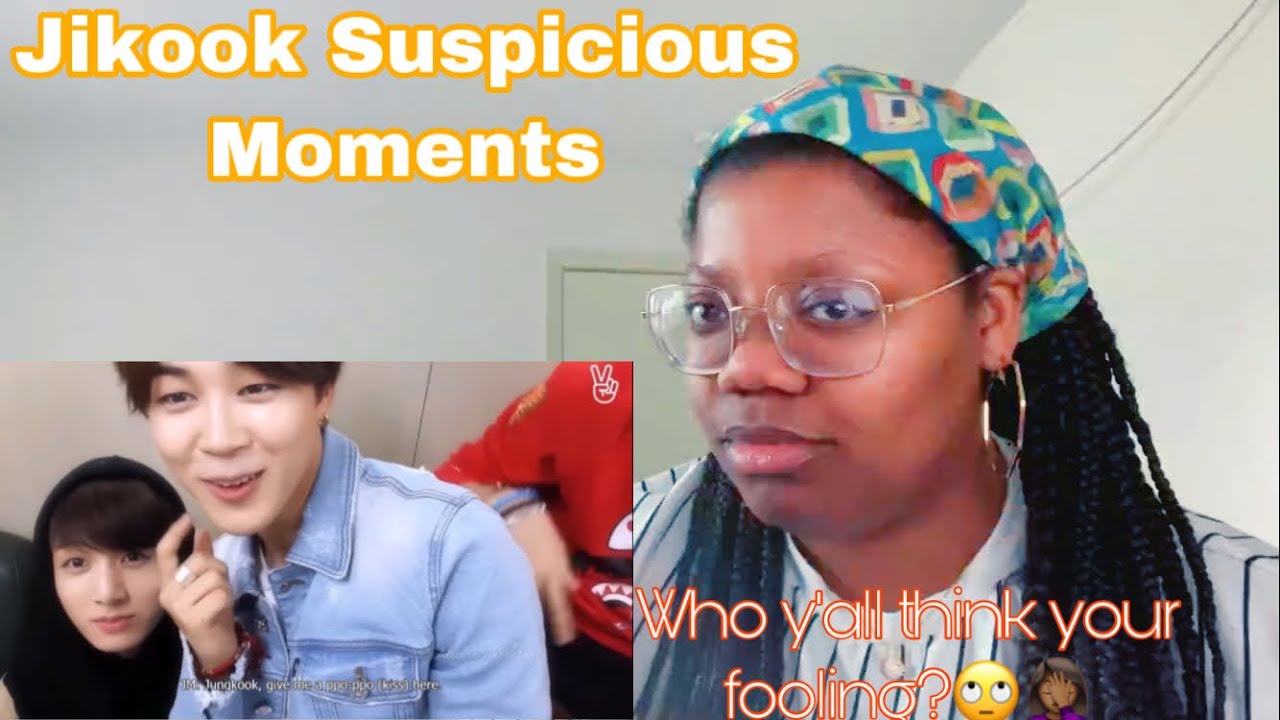 JIKOOK SUSPICIOUS MOMENTS I THINK ABOUT ALOT *Reaction*