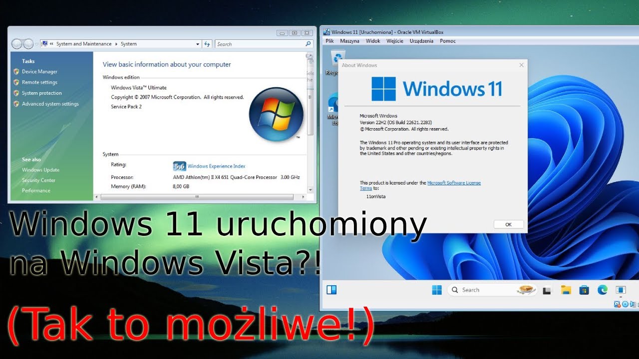 Windows 11 uruchomiony na Windows Vista!