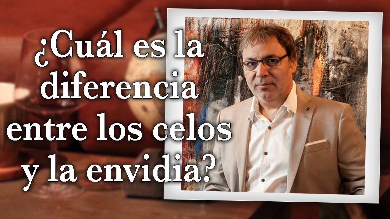 Gabriel Rolón - ¿ Cuál es la diferencia entre los celos y la envidia ?