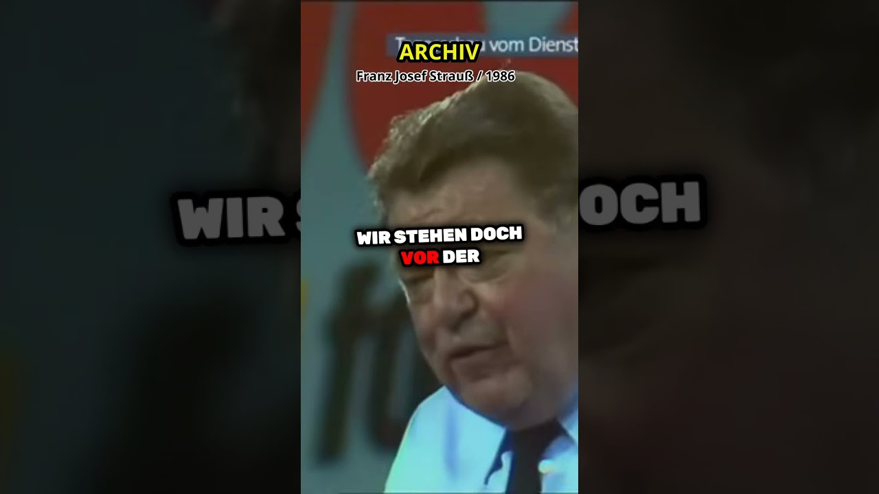 Archive: Franz Josef Strau&szlig; - The Red-Green Ship of Fools Utopia @tagesschau