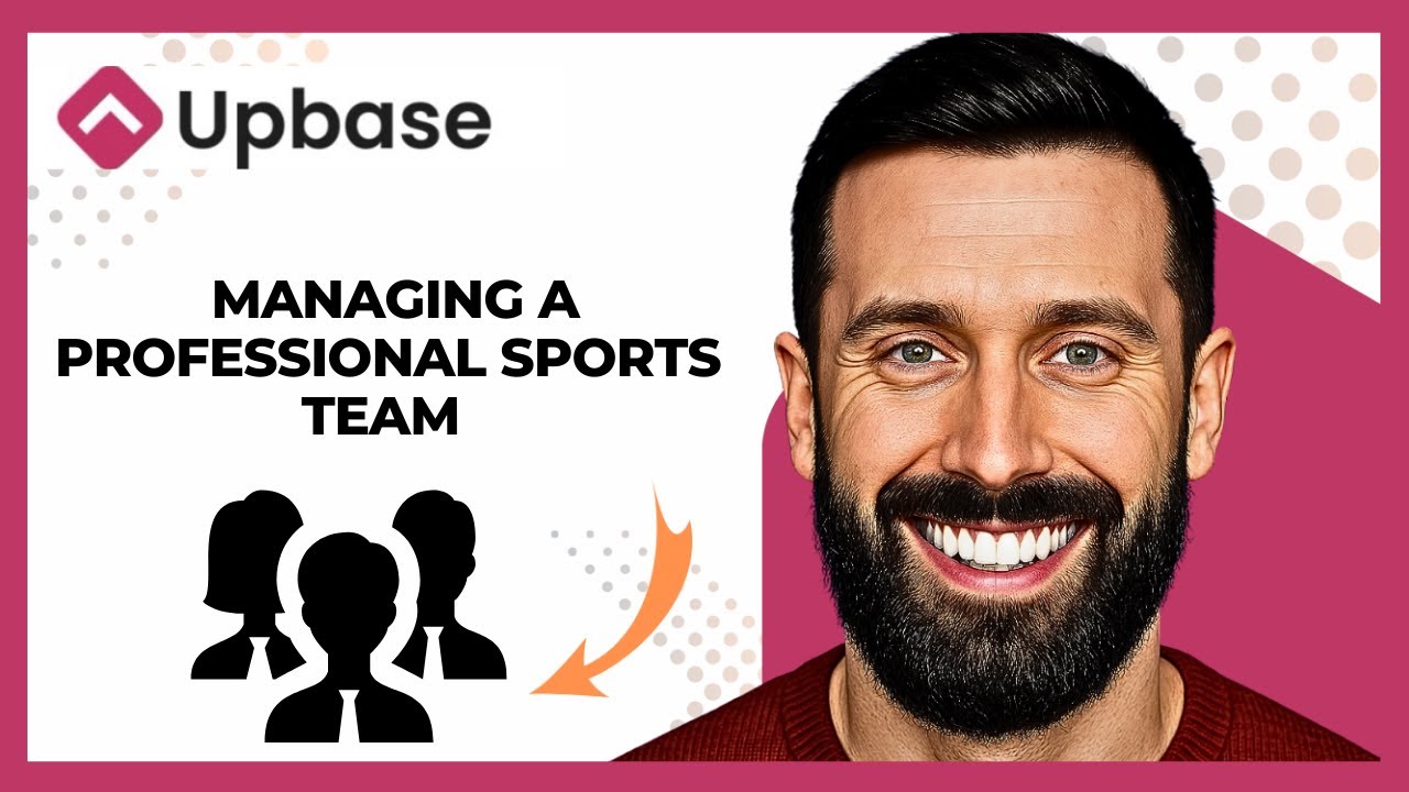 How To Use UPBASE For Managing A Professional Sports Team (Complete 2025 Guide)