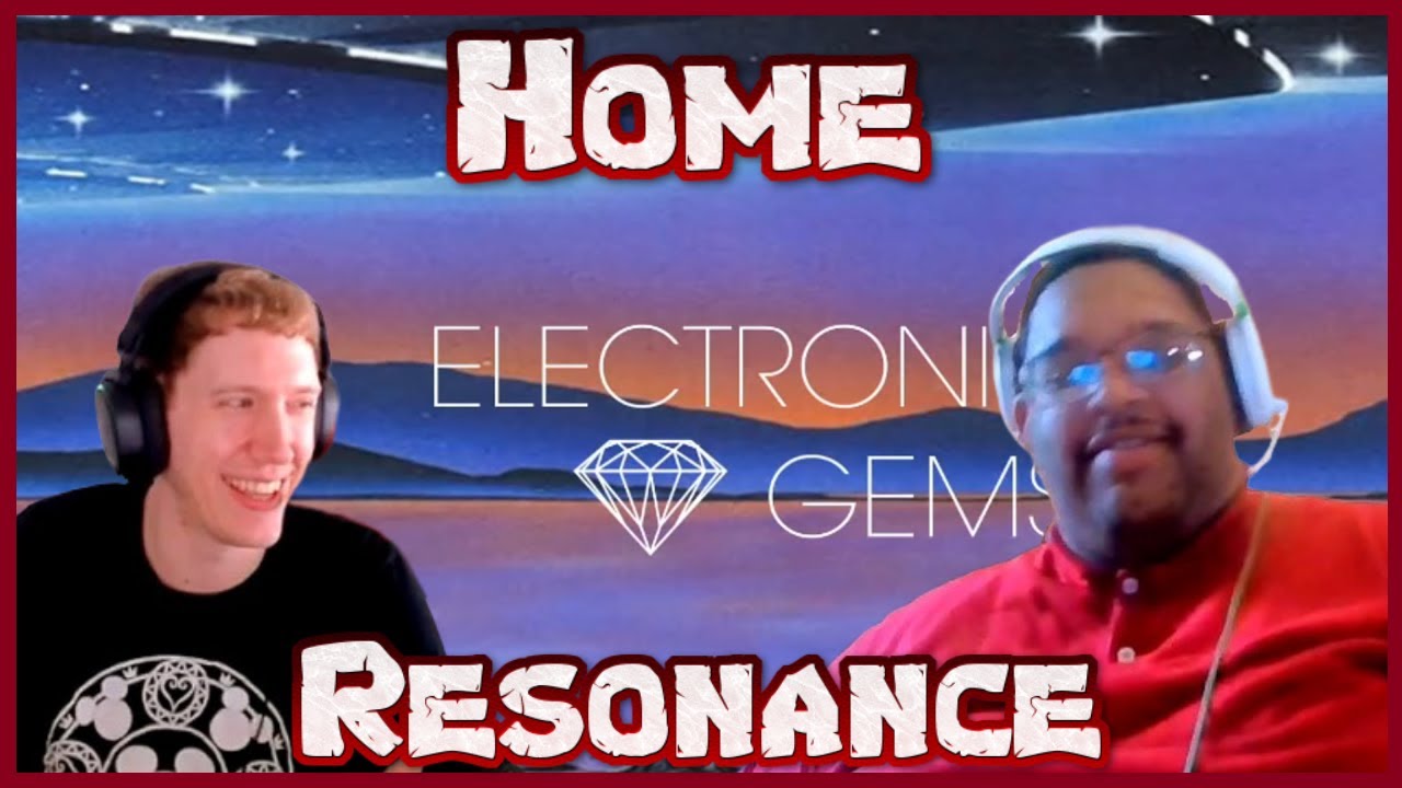 Home-Resonance (First Time Reaction) w/@Novey909