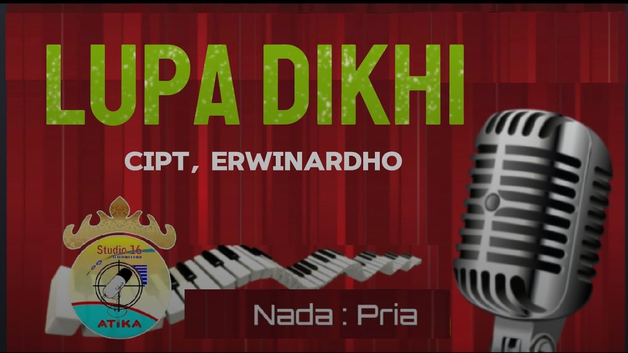LUPA DIKHI (karaoke) nada pria - cipt, erwinardho - lagu lampung no vokal