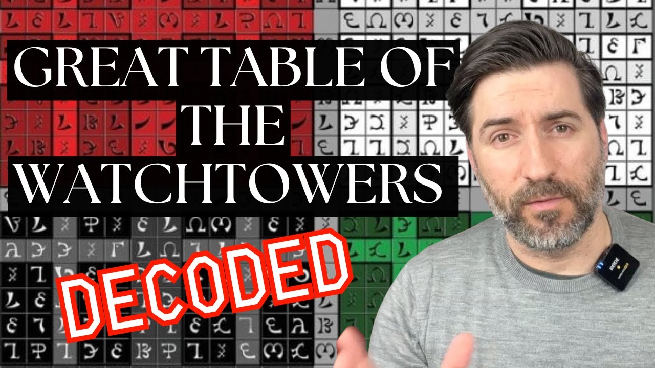 Decoding The Great Table Of The Watchtowers