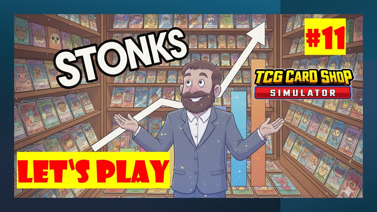 Card-Stonks! Let's Play:  TCG Card Shop Simulator Folge 11
