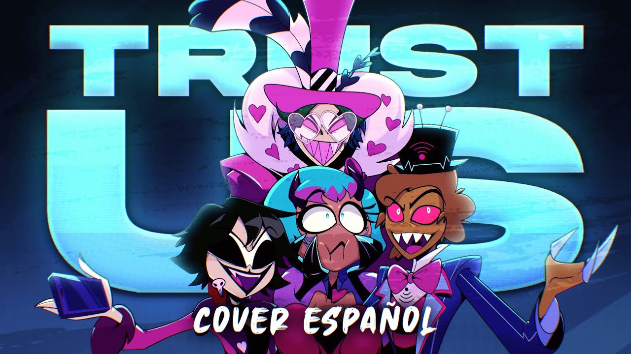 ▶️HAZBIN HOTEL -【TRUST US】Parte de los Vees || Cover Español Latino📺💜❤️