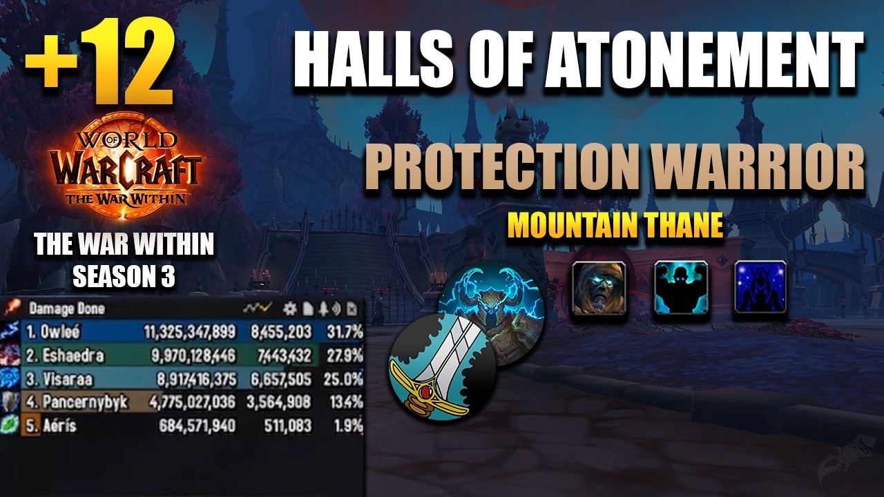 +12 Halls of Atonement | Protection Warrior POV | 3,5M DPS OVERALL | The War Within Season 3