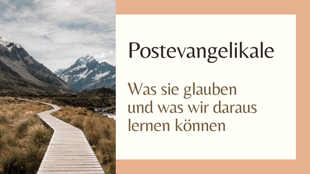 Postevangelikale:  Was sie glauben und was wir daraus lernen können (Markus Till)