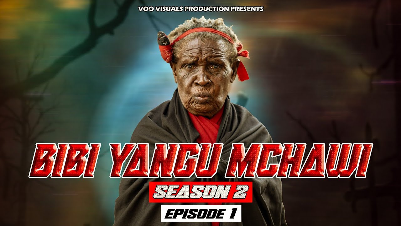 BIBI YANGU MCHAWI | SEASON 2 | EP 1 |