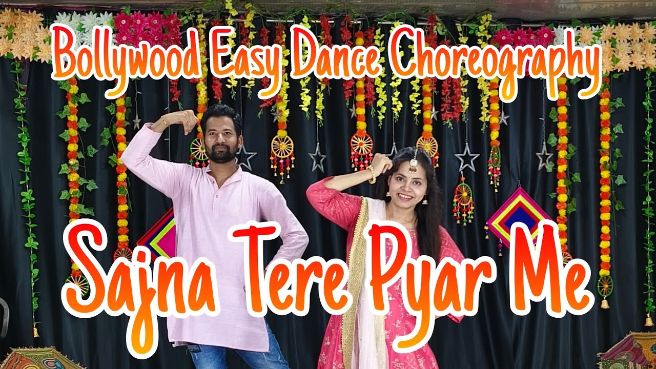 Sajna Tere Pyar Me Wedding Sangeet Dance Choreography 