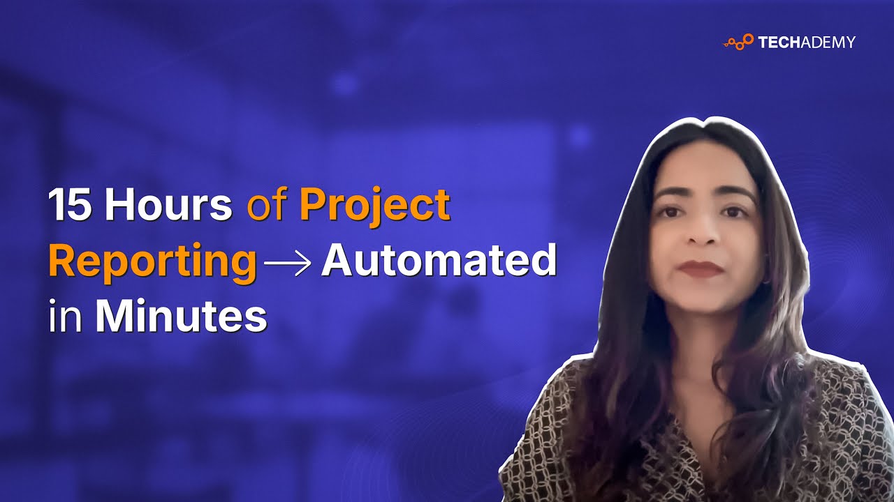 15 Hours of Financial PM Reporting &rarr; Automated in Minutes | Techademy Success Story