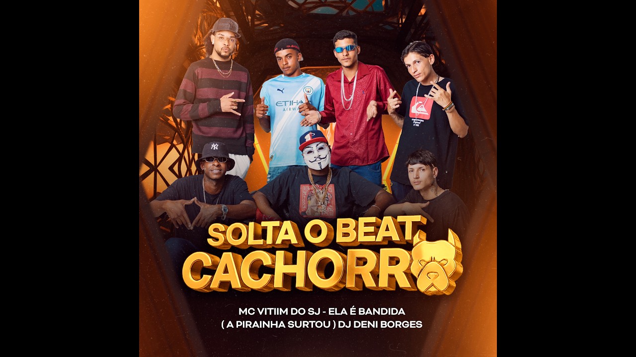 Mc Vitiim do SJ - ELA É BANDIDA - EP SOLTA O BEAT CACHORRO
