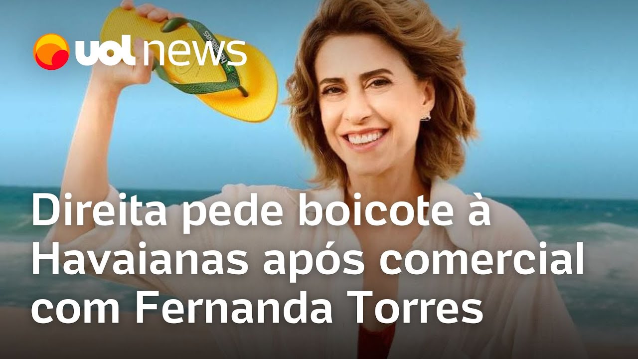 Direita pede boicote à Havaianas após propaganda com Fernanda Torres