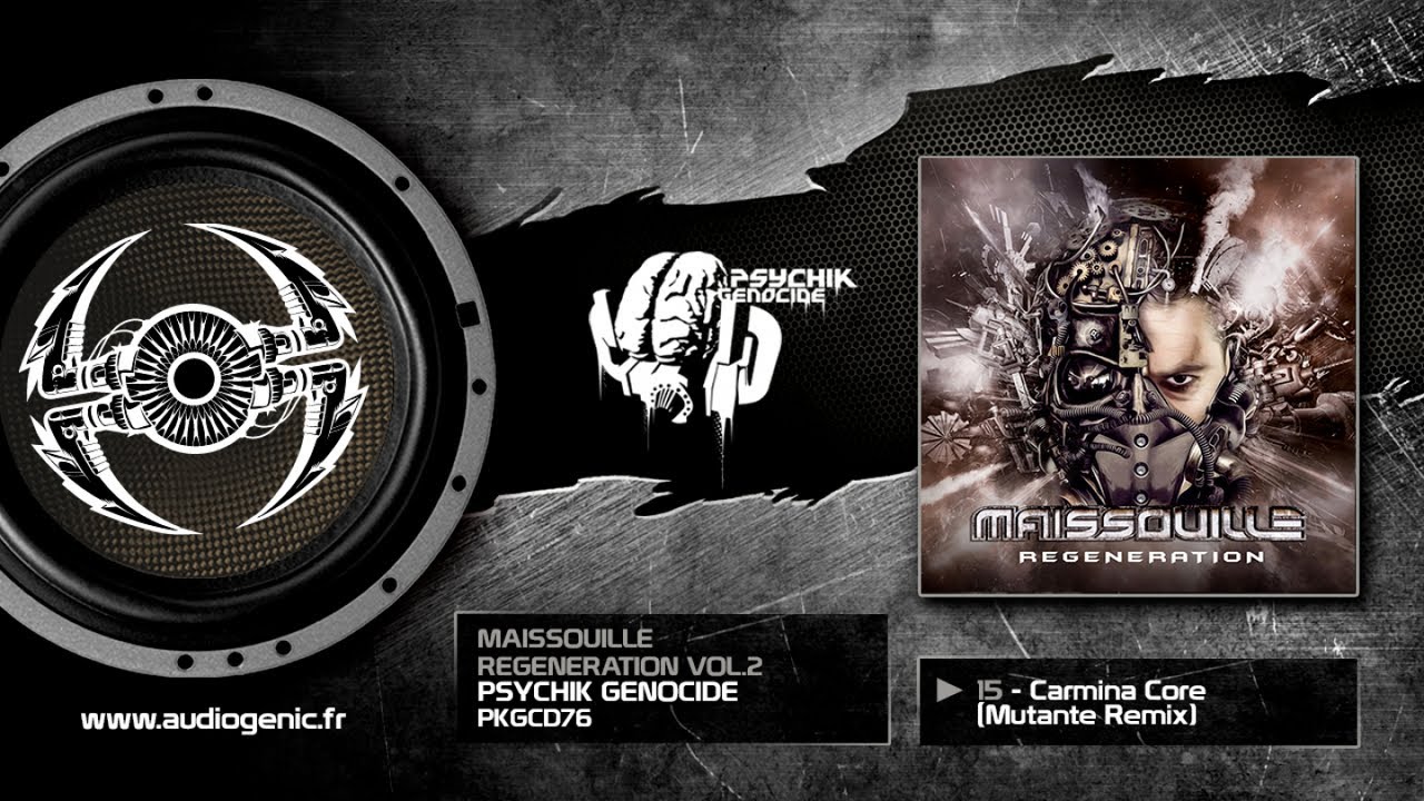 Maissouille - 15 - Carmina Core (Mutante Remix) [Regeneration Vol 2 - PKGCD76]
