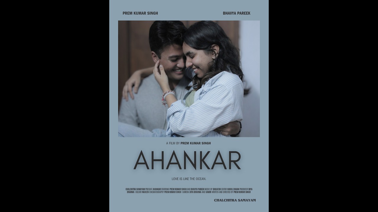 AHANKAR | A Film by Prem Kumar Singh  | Short Fiction Film | Modern Relationship and Marriage