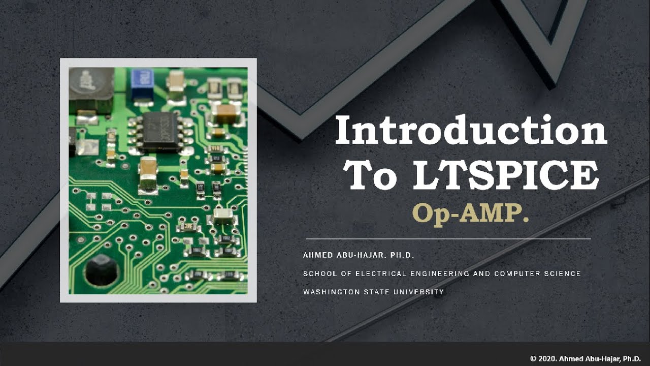 Introduction to LTSPICE - OP-AMP Frequency Response and Slew Rate (Intermediate)