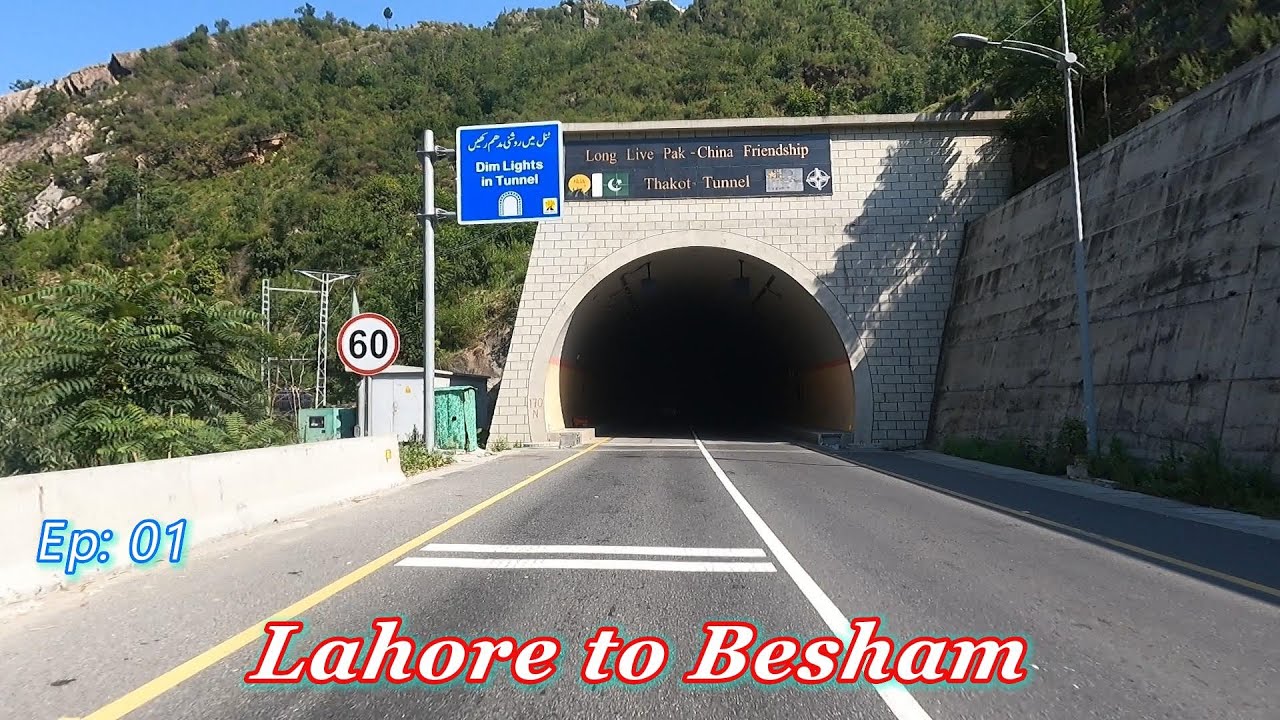 Lahore to Besham I  Hazara Motorway I Abbottabad I Mansehra I Batgram I Thakot I Karakoram road.