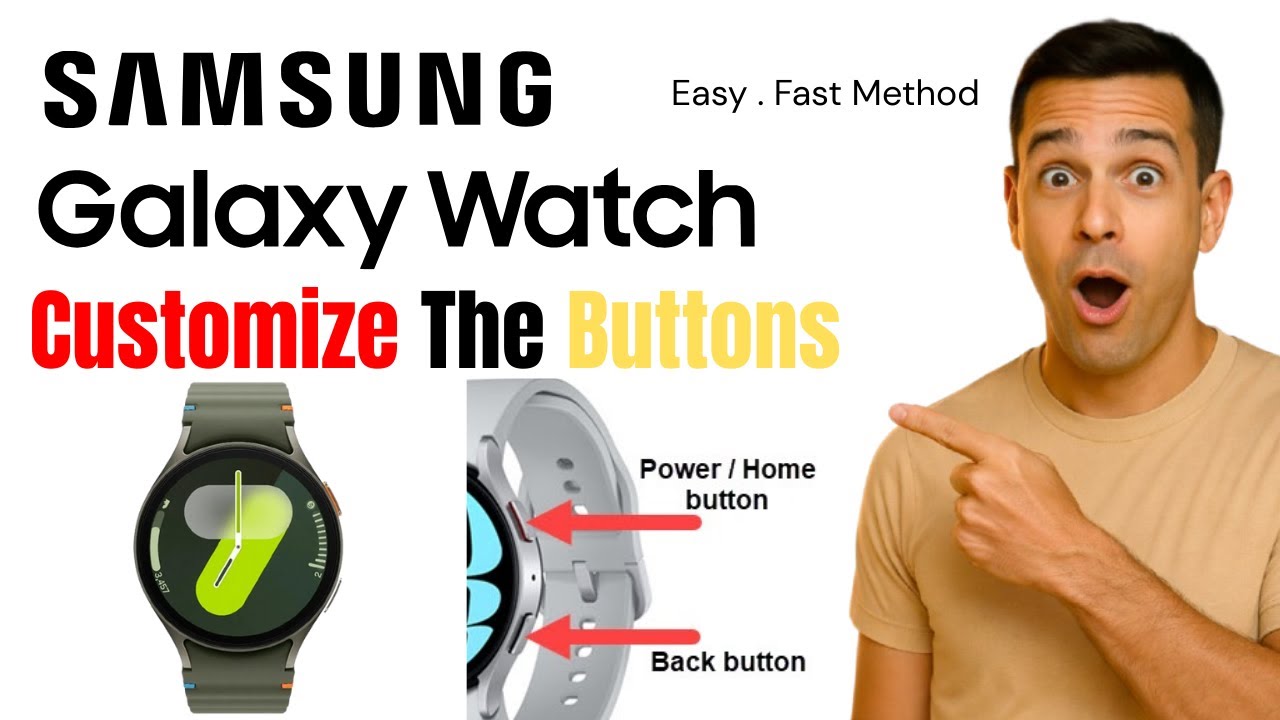 How to Customize Buttons on Samsung Galaxy Watch (Step-by-Step Tutorial)