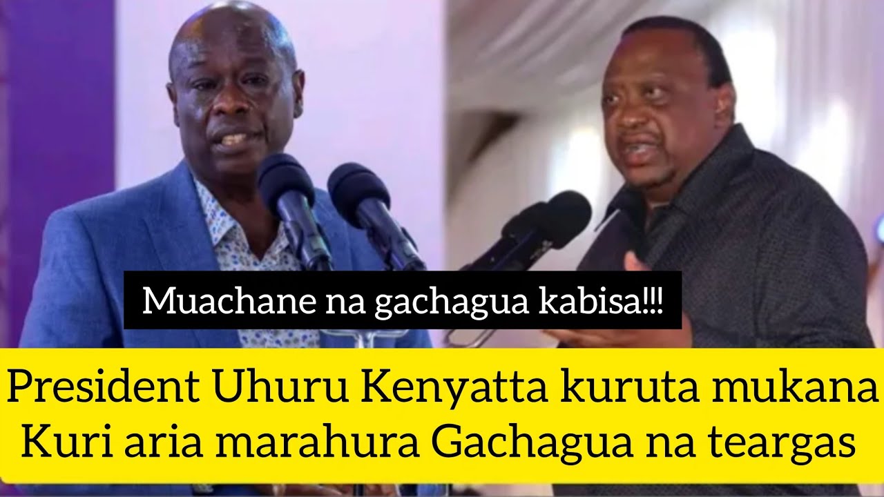 MJARIBU TENA TUONANE!!! 🤔🤔GICANJAMA PRESIDENT UHURU KURUTA MUKANA MURURU KURI ARI MARAHURA GACHAGUA 