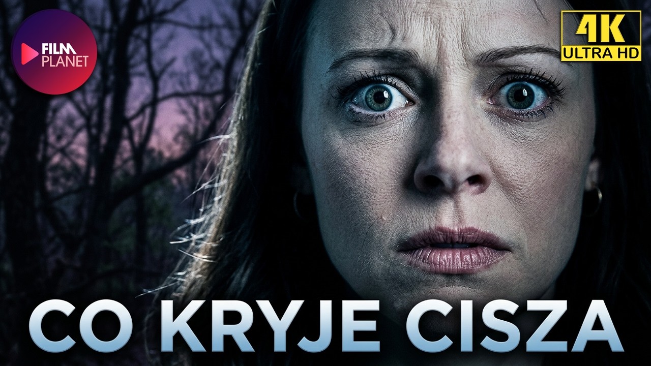 ⚠️ DO KOŃCA NIE ZGADNIESZ, KTO NAPRAWDĘ JEST ZAGROŻENIEM - Co kryje cisza (2025) 4K