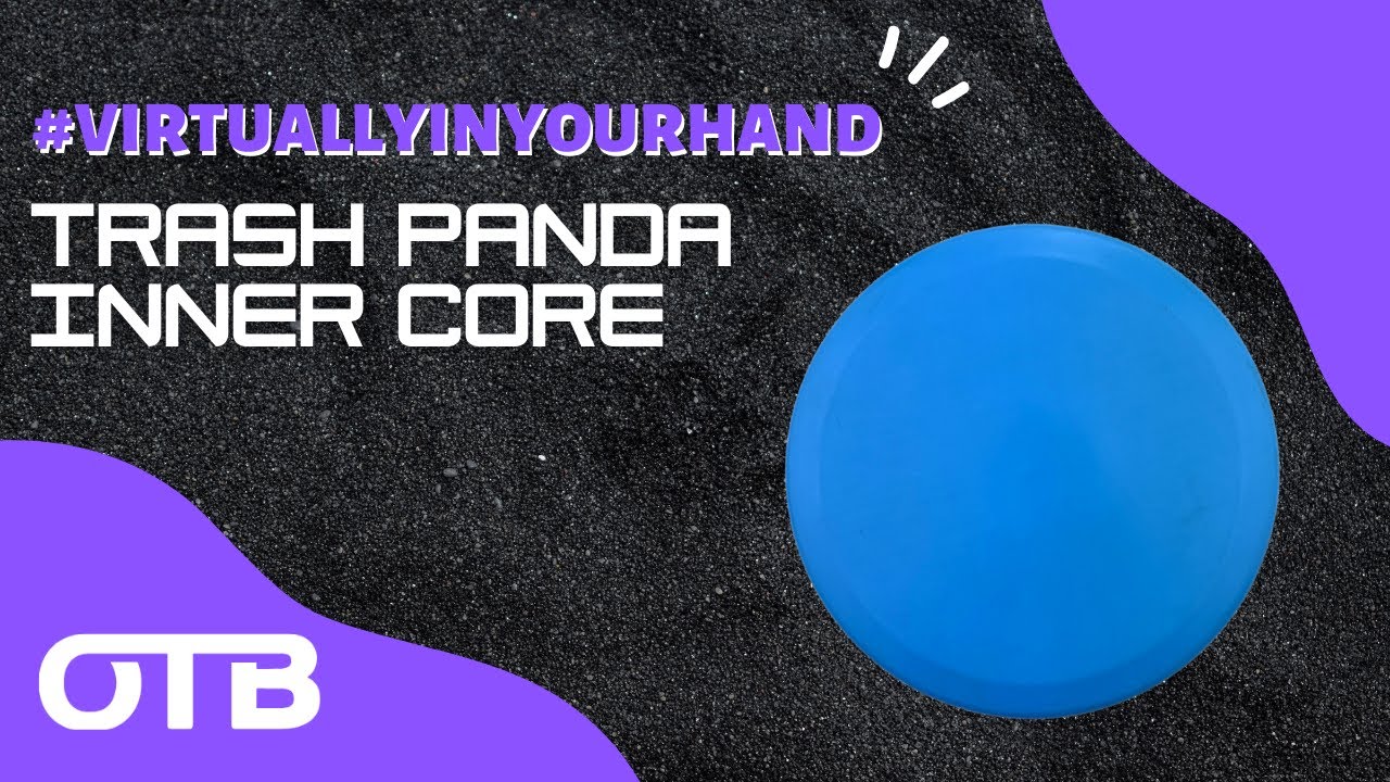 Trash Panda Inner Core Review | Virtually In Your Hand
