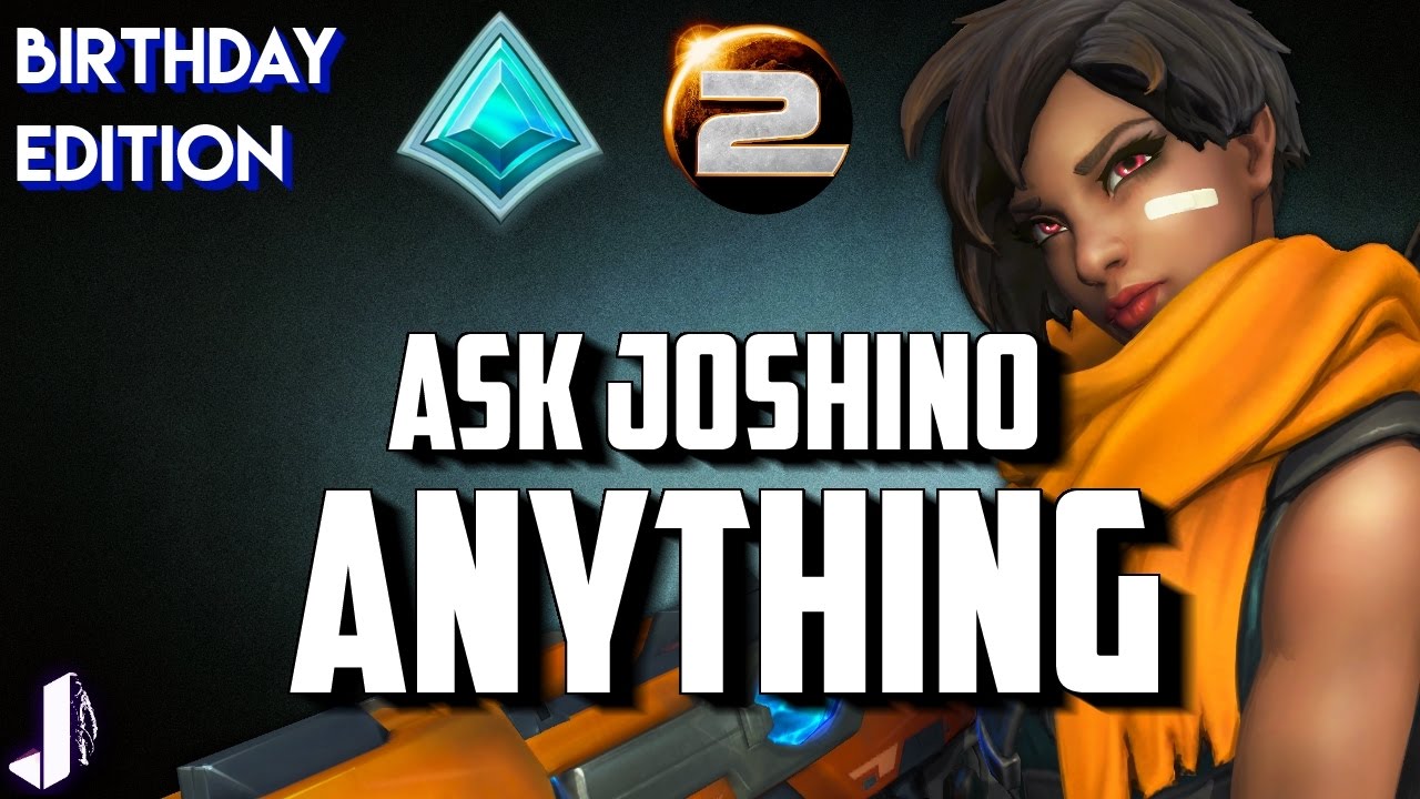 Ask Joshino ANYTHING Birthday Edition - Paladins and Planetside 2 Gameplay