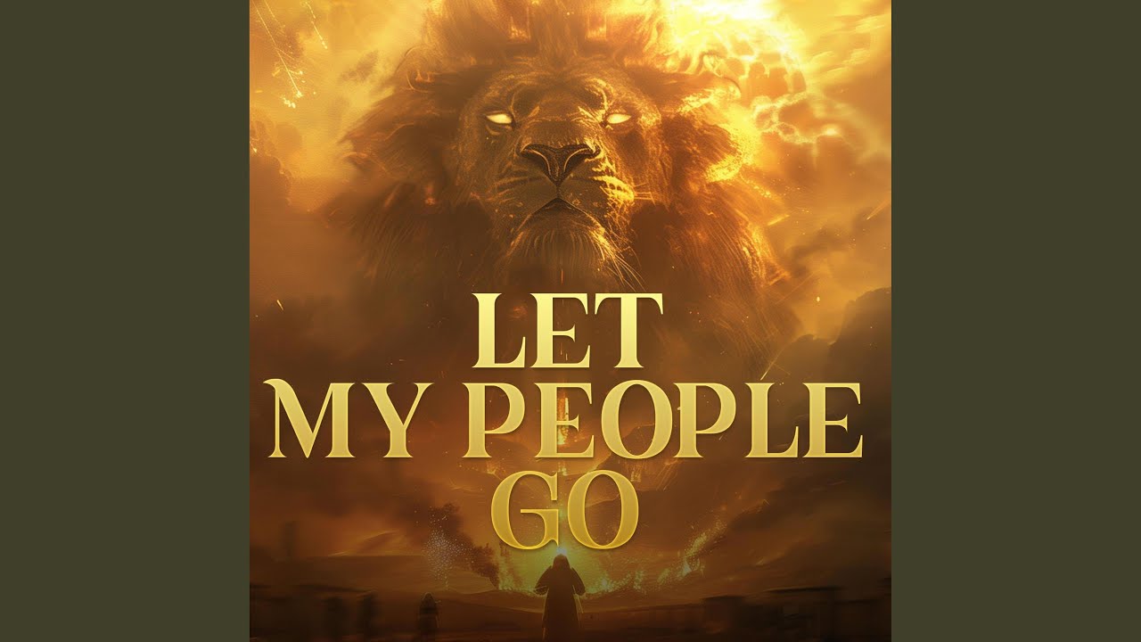 Let My People Go – Yodel of Yahweh