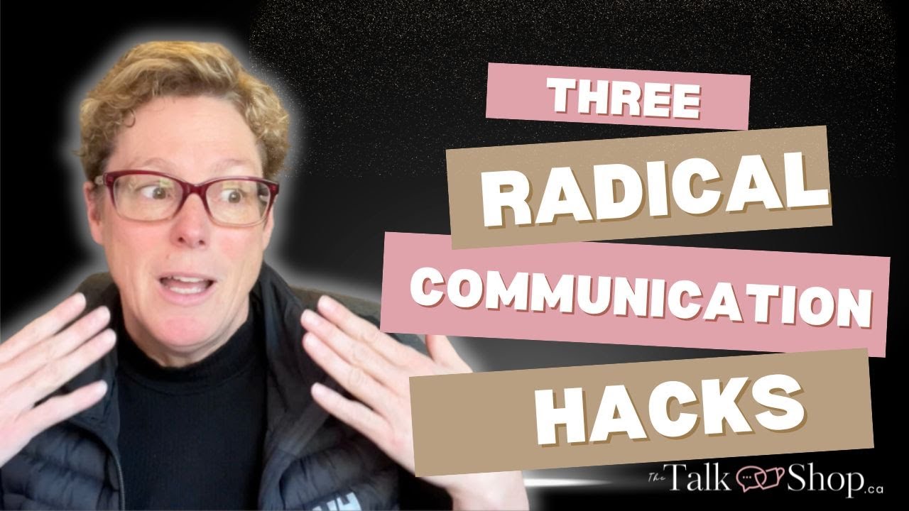 3 Communication Hacks That Will Change EVERYTHING!