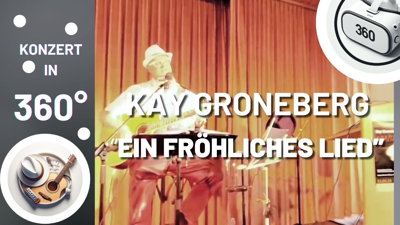 Konzert in 360° - Kay Groneberg - 