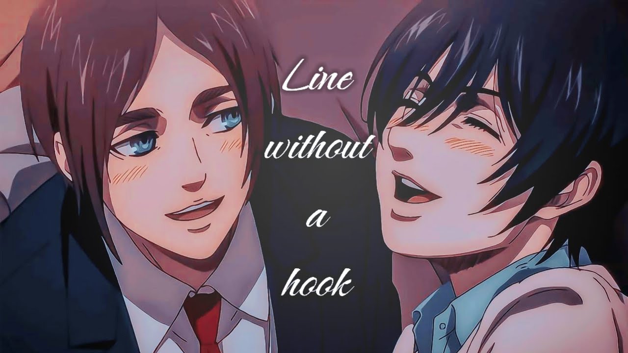 Line without a hook | Eren x Mikasa AMV