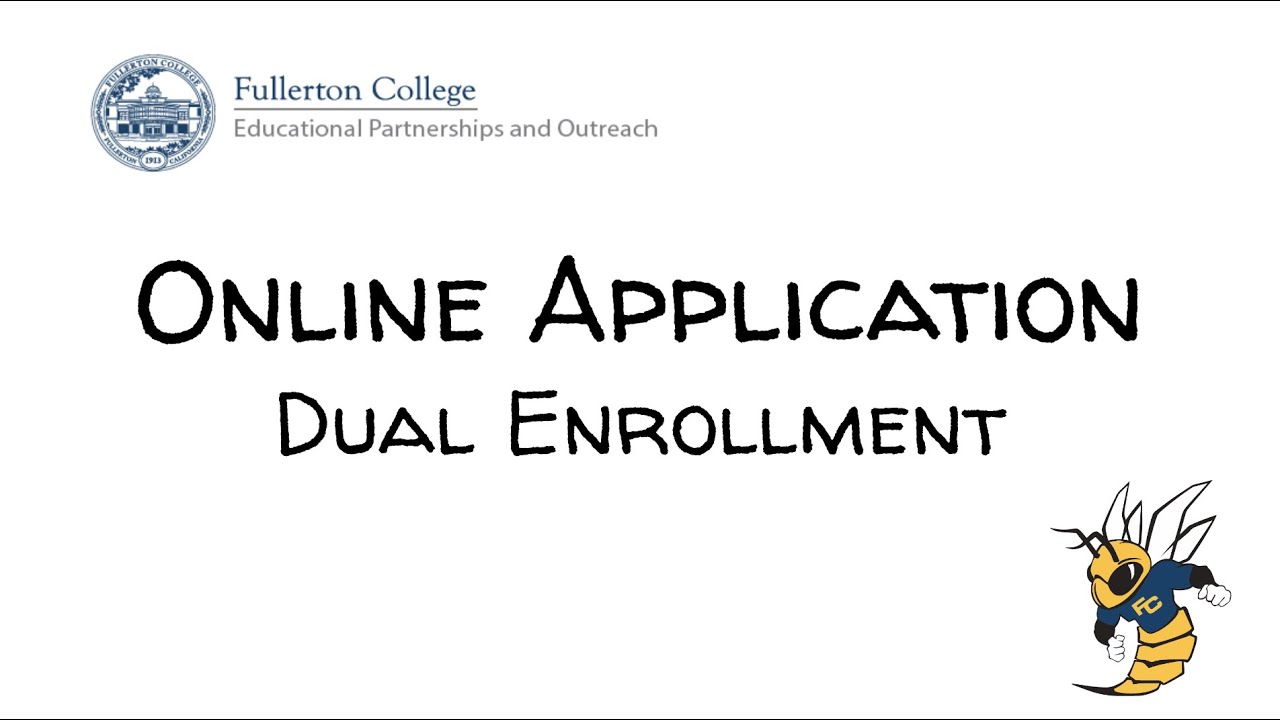 Fullerton College Application for Dual Enrollment Students -Spring 2023