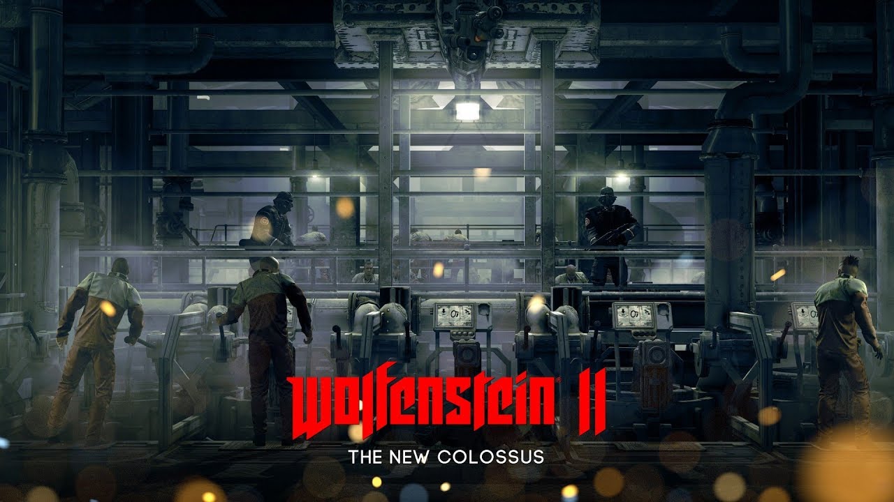 🔴Wolfenstein II: The New Colossus 👍👍🔴