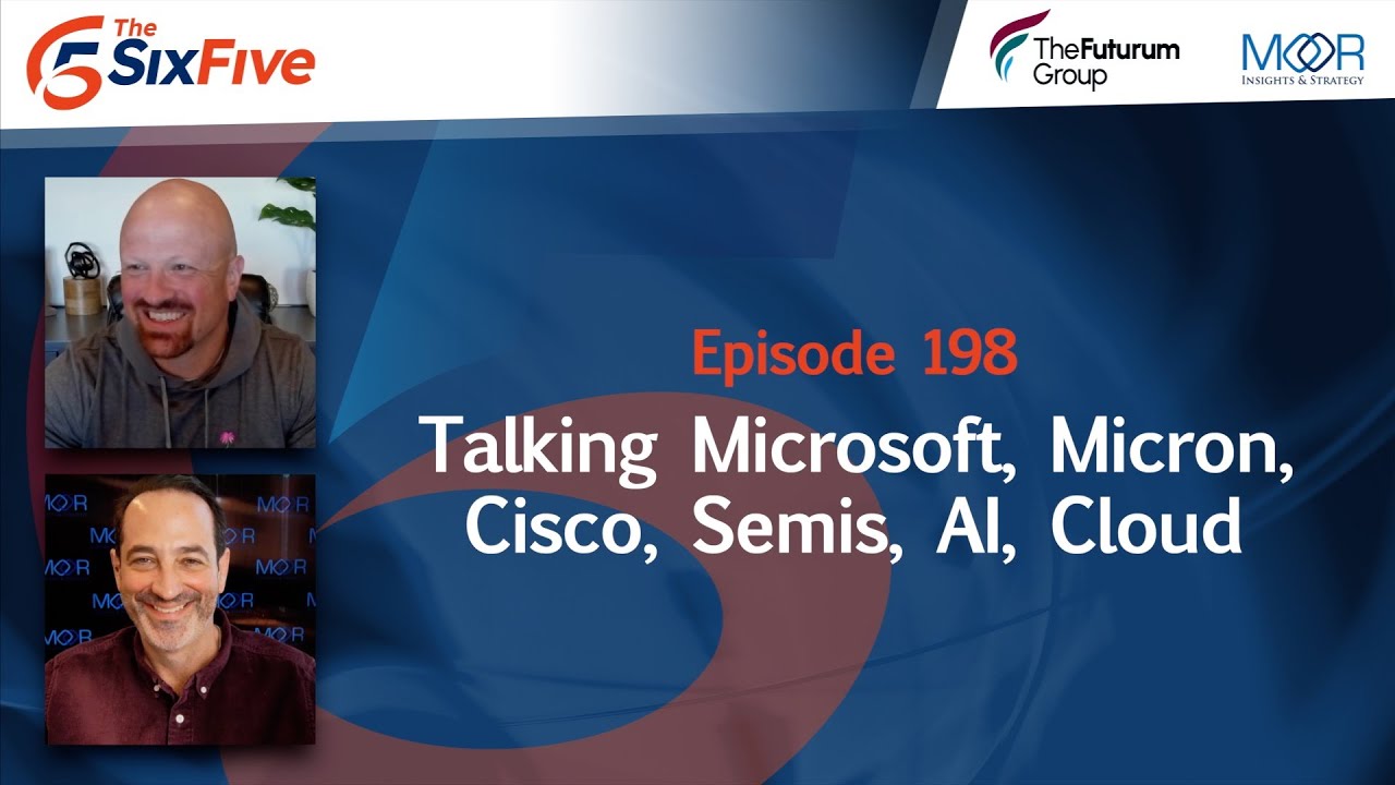 Ep198: We are Live! Talking Microsoft, Micron, Cisco, Semis, AI, Cloud