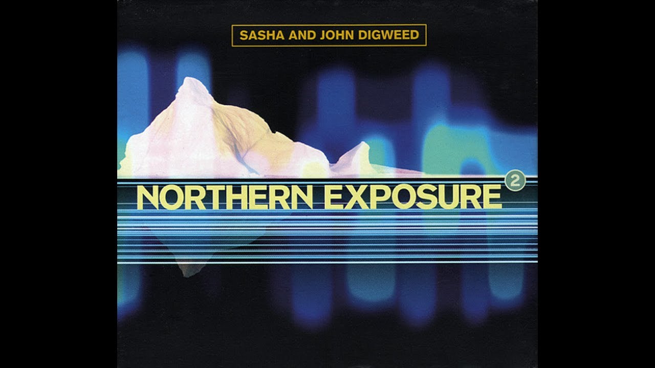Sasha & John Digweed ‎- Northern Exposure 2 CD1 (1997)