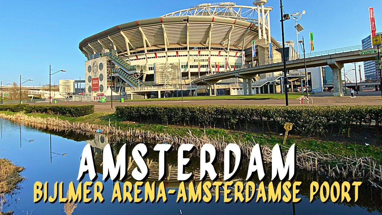 AMSTERDAM Districts & Neighbourhoods ft. Bijlmer ArenA & Amsterdamse Poort | Back to NORMAL !