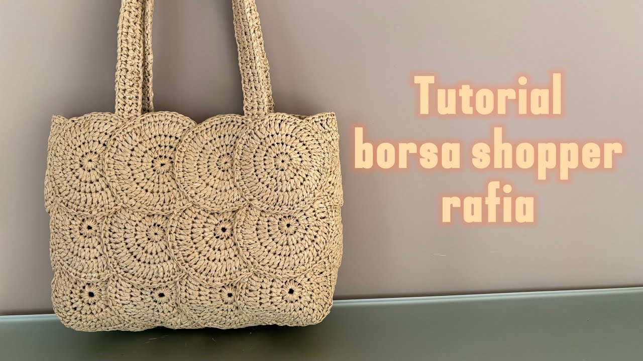 Tutorial borsa shopper in rafia