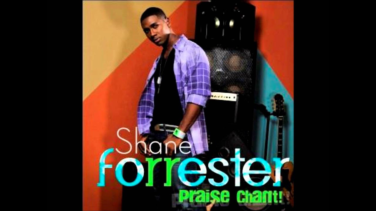 Shane Forrester/ Praise Chant (Put Your Hands Up) Audio