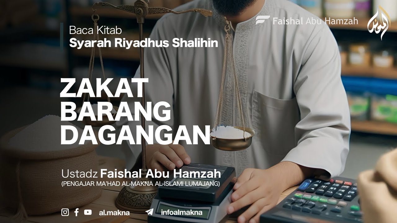 Zakat Barang Dagangan | Syarh Riyadus Sholihin