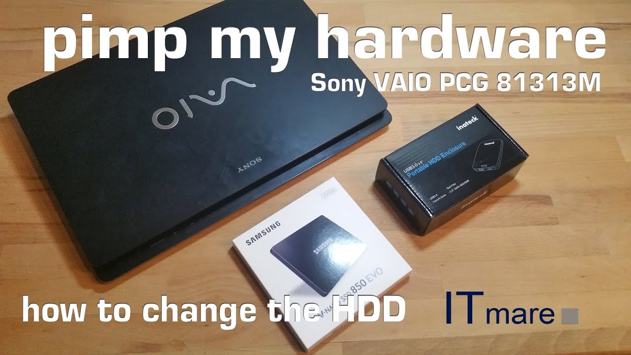 Sony PCG 81313M // VPCF23A9E replace the HDD to SSD