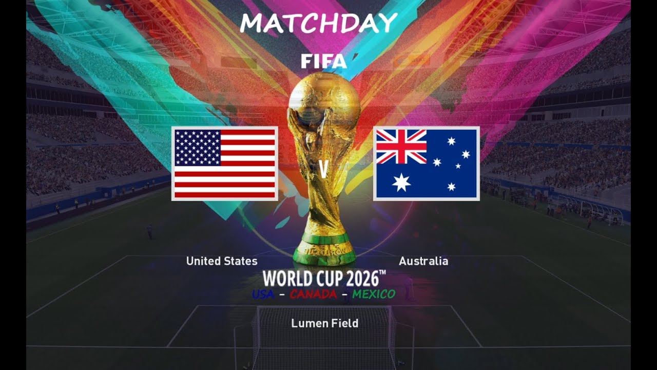 FIFA WORLD CUP 2026 GROUP STAGE - USA V AUSTRALIA