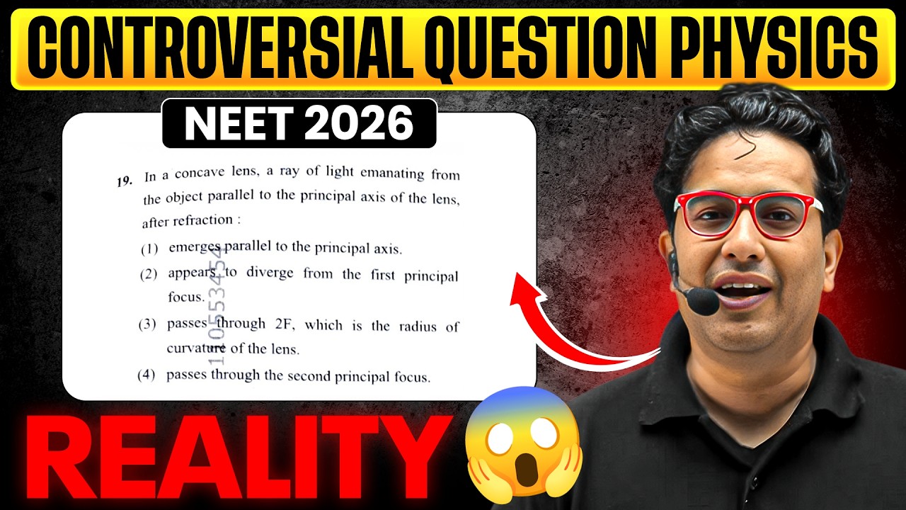 NEET 2026 Physics Controversial Question 😱 | Reality🚨