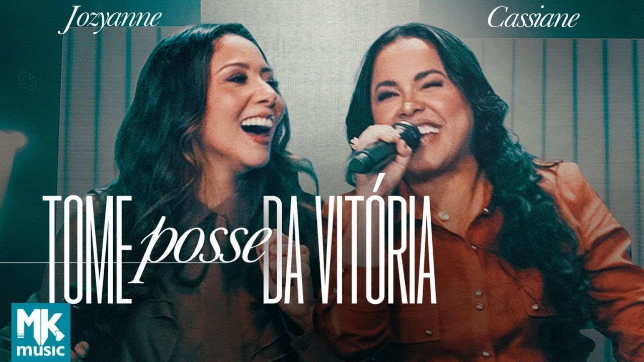 Jozyanne e Cassiane - Tome Posse da Vitória (Ao Vivo) (Clipe Oficial MK Music)