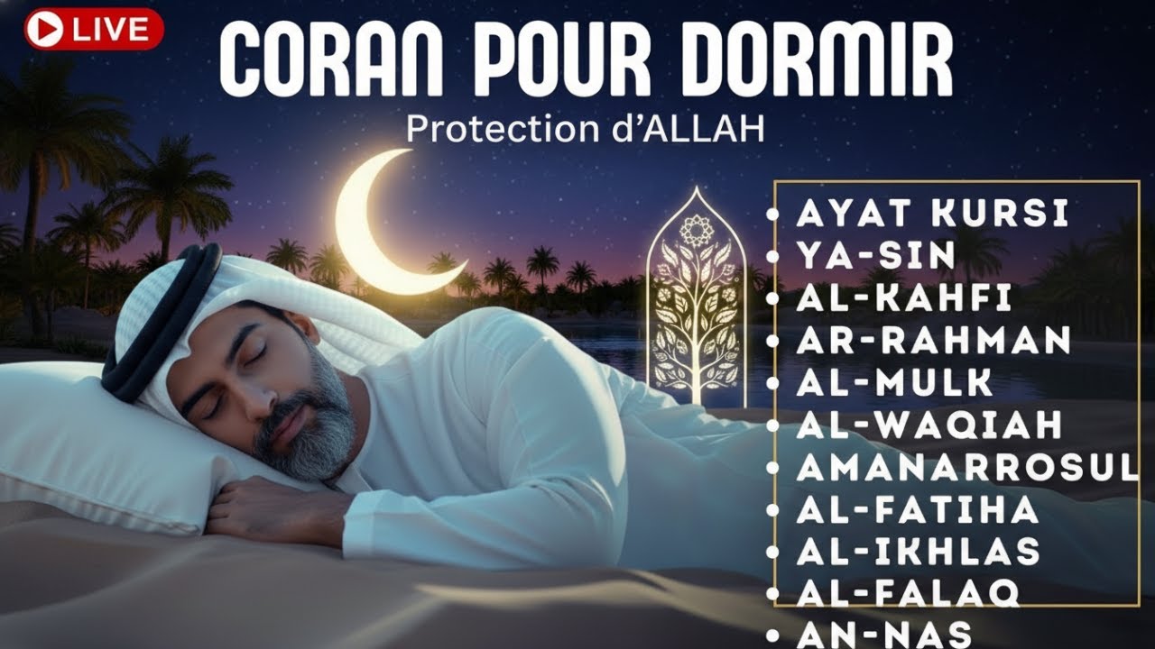 Écoutez le Coran pour Dormir en Paix avec Doua Islamique et Protection d’Allah