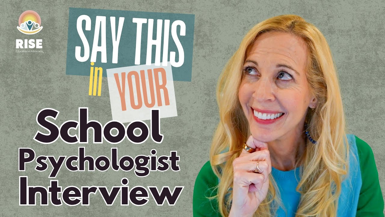 Say THIS in Your School Psychologist Interview
