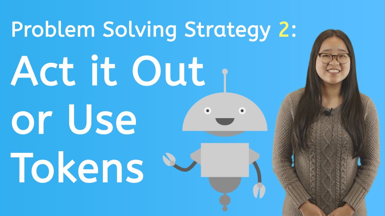 How to Act Out or Use Tokens to Solve Math Problems